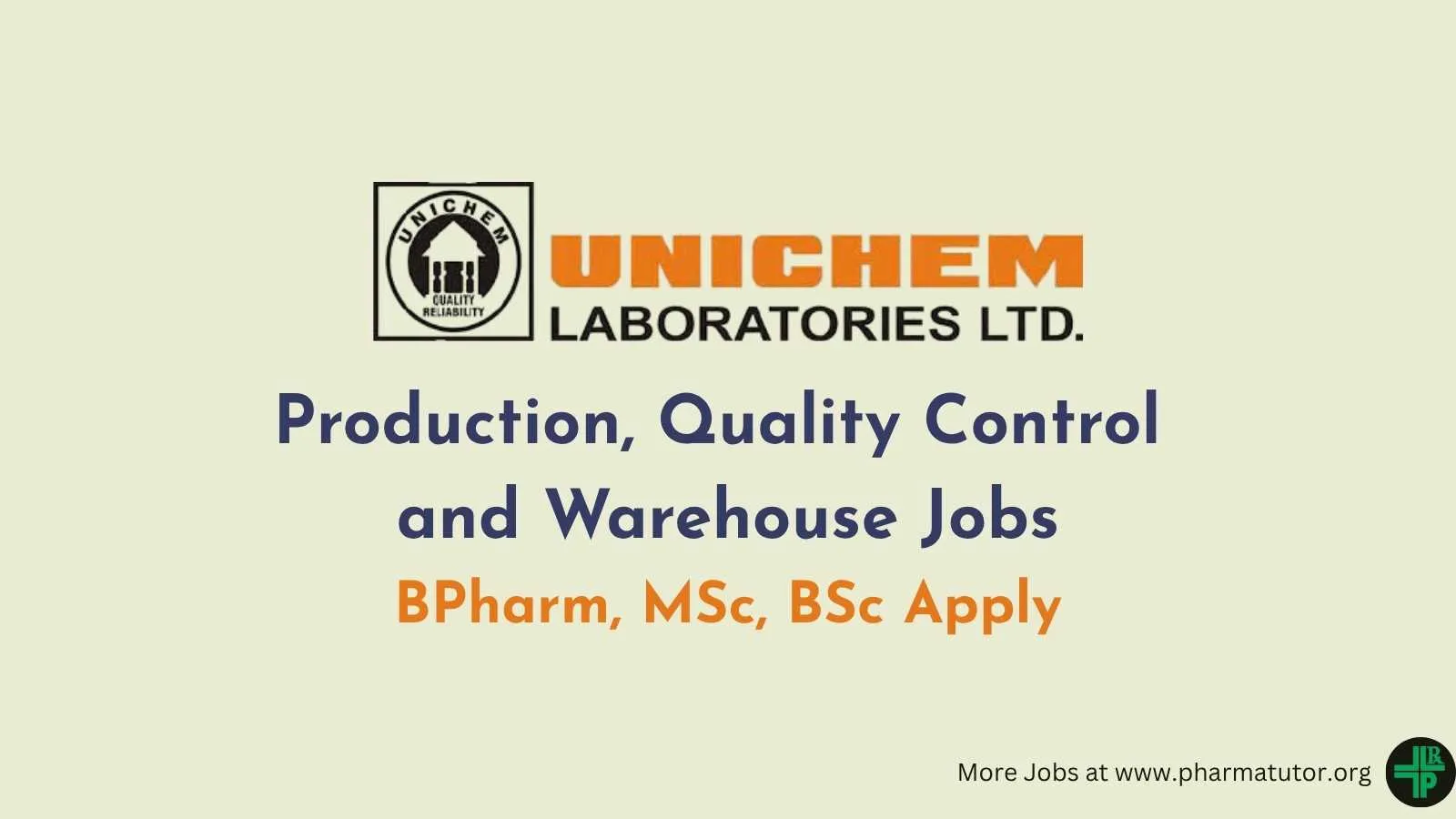 Production, Quality Control and Warehouse Jobs at Unichem Laboratories