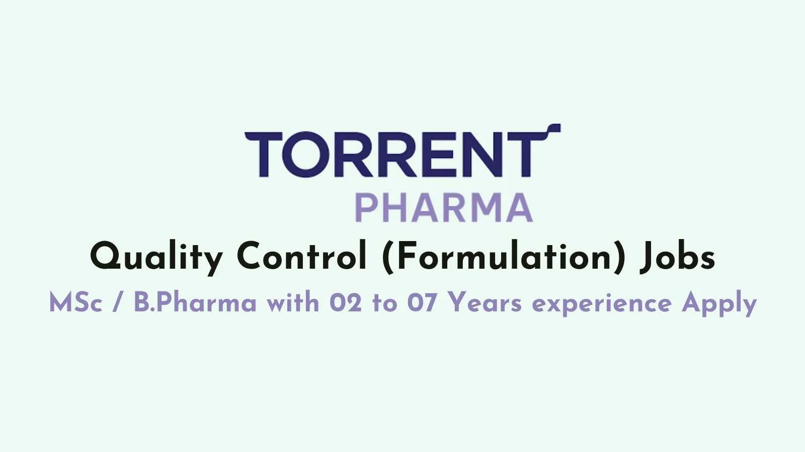 Quality Control (Formulation) Jobs at Torrent Pharma