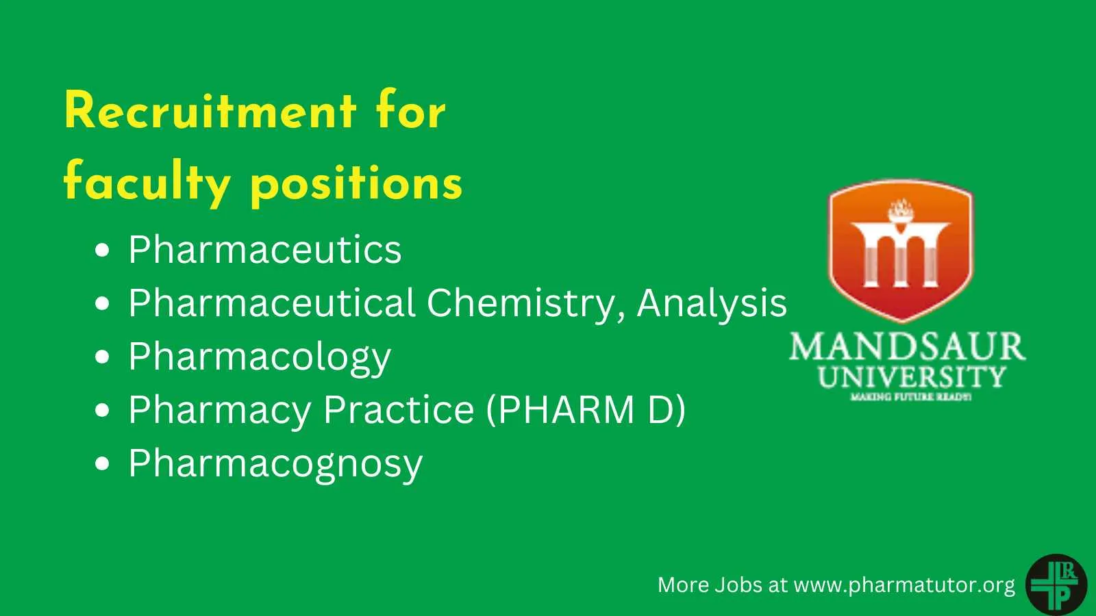 Recruitment for faculty positions in the Department of Pharmacy at Mandsaur University