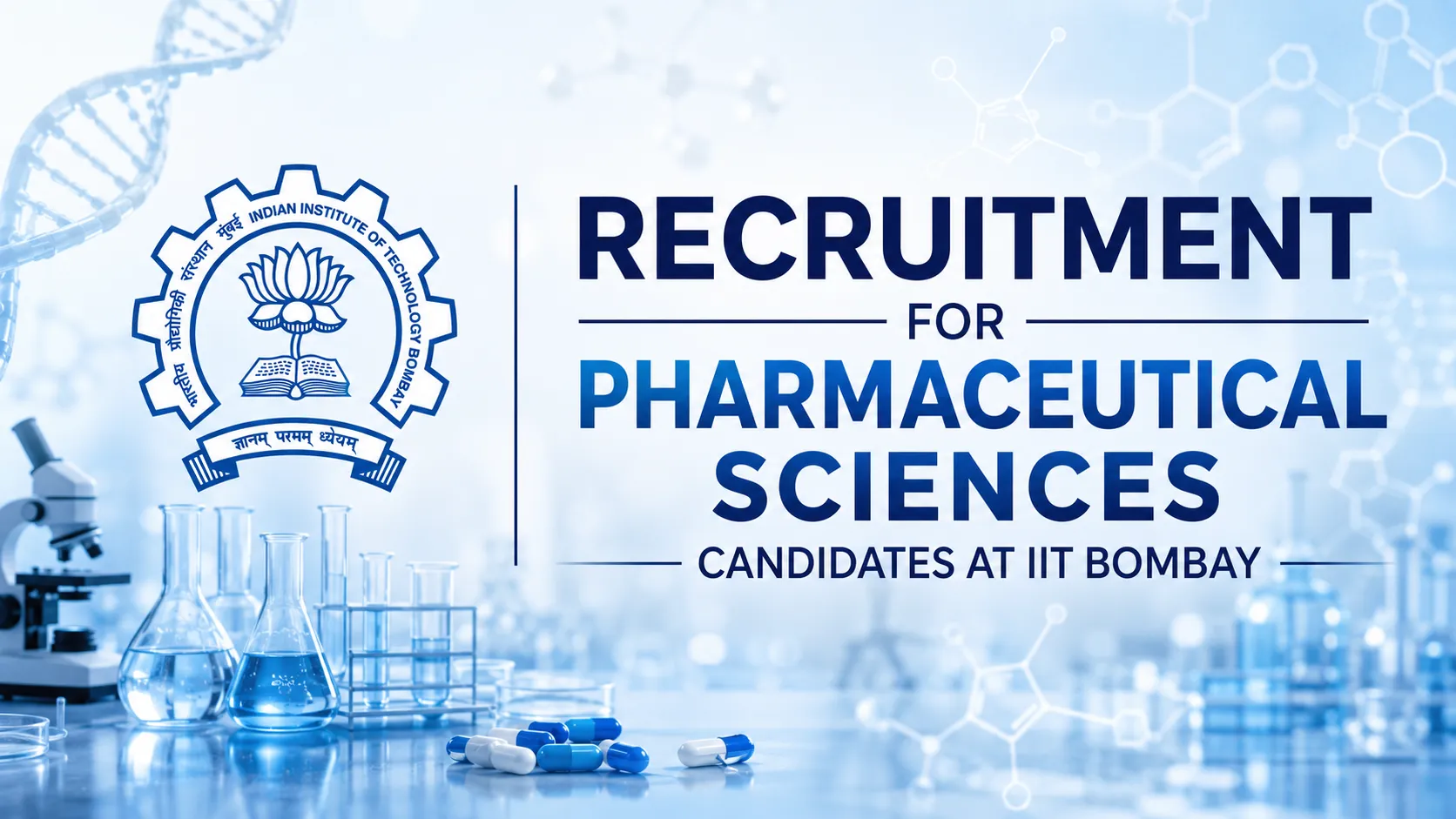 Recruitment for Pharmaceutical Sciences candidates at IIT Bombay