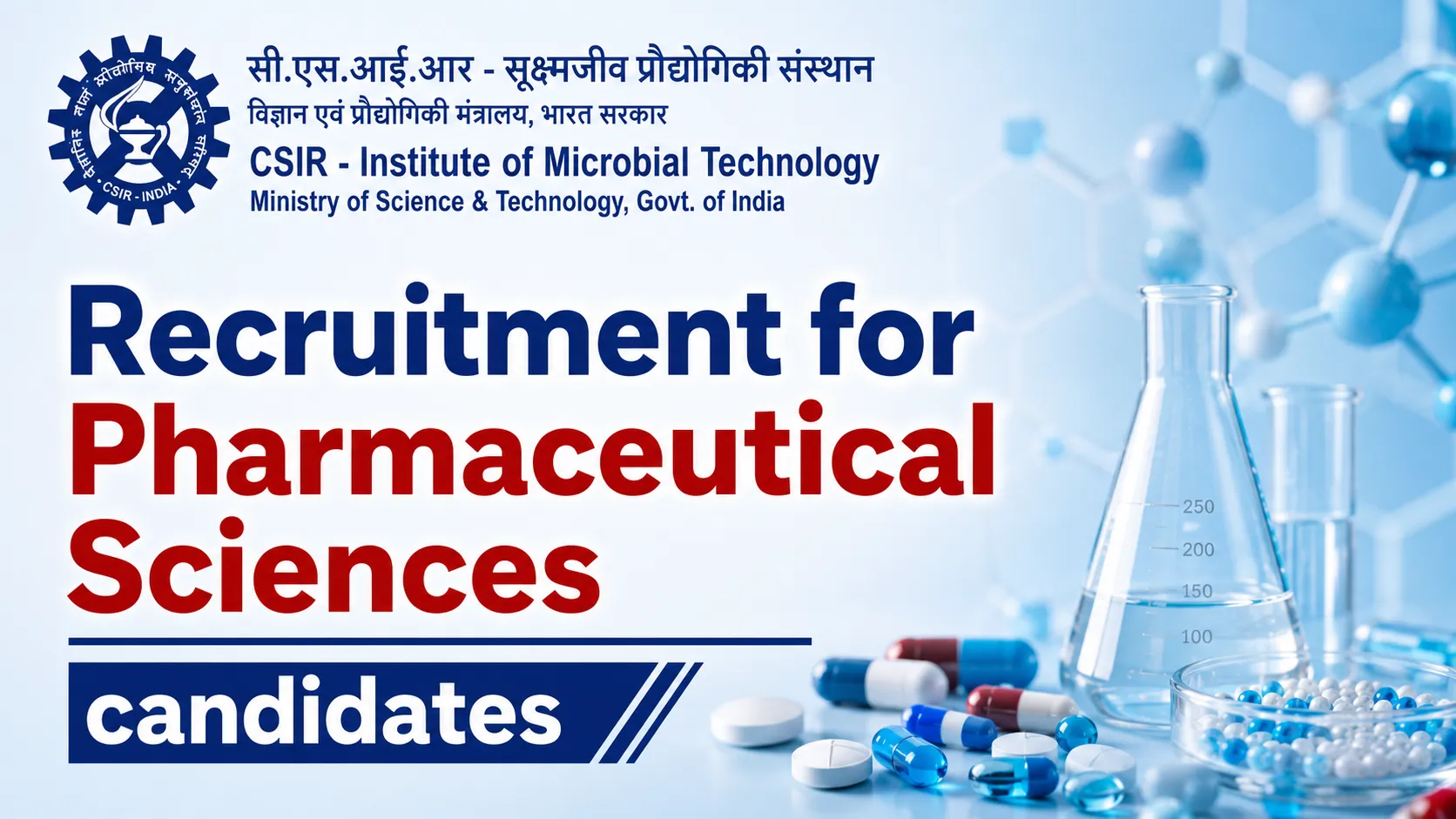 Recruitment for Pharmaceutical Sciences candidates at IMTECH