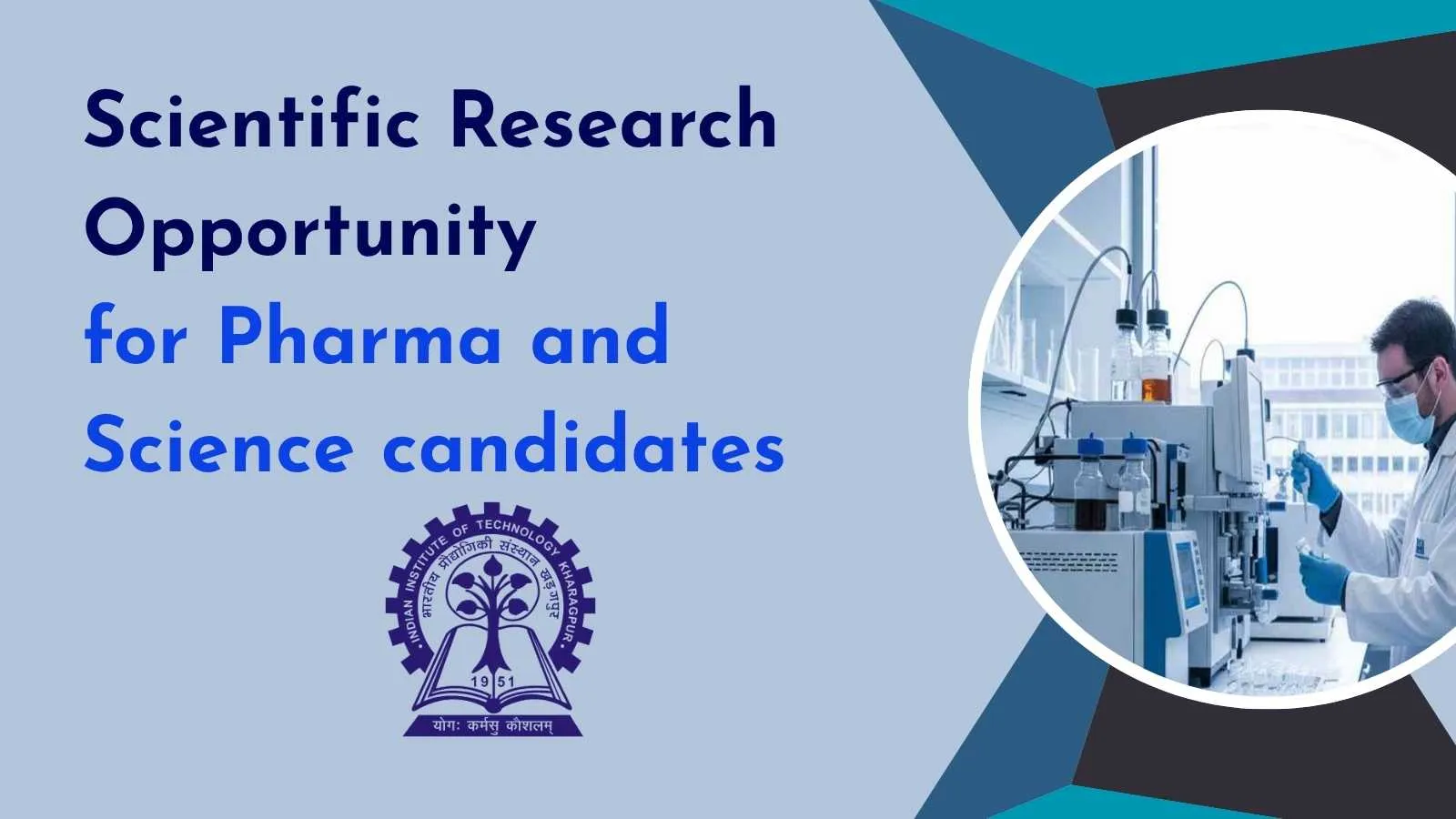 Scientific Research Opportunity for Pharma and Science candidates at IIT