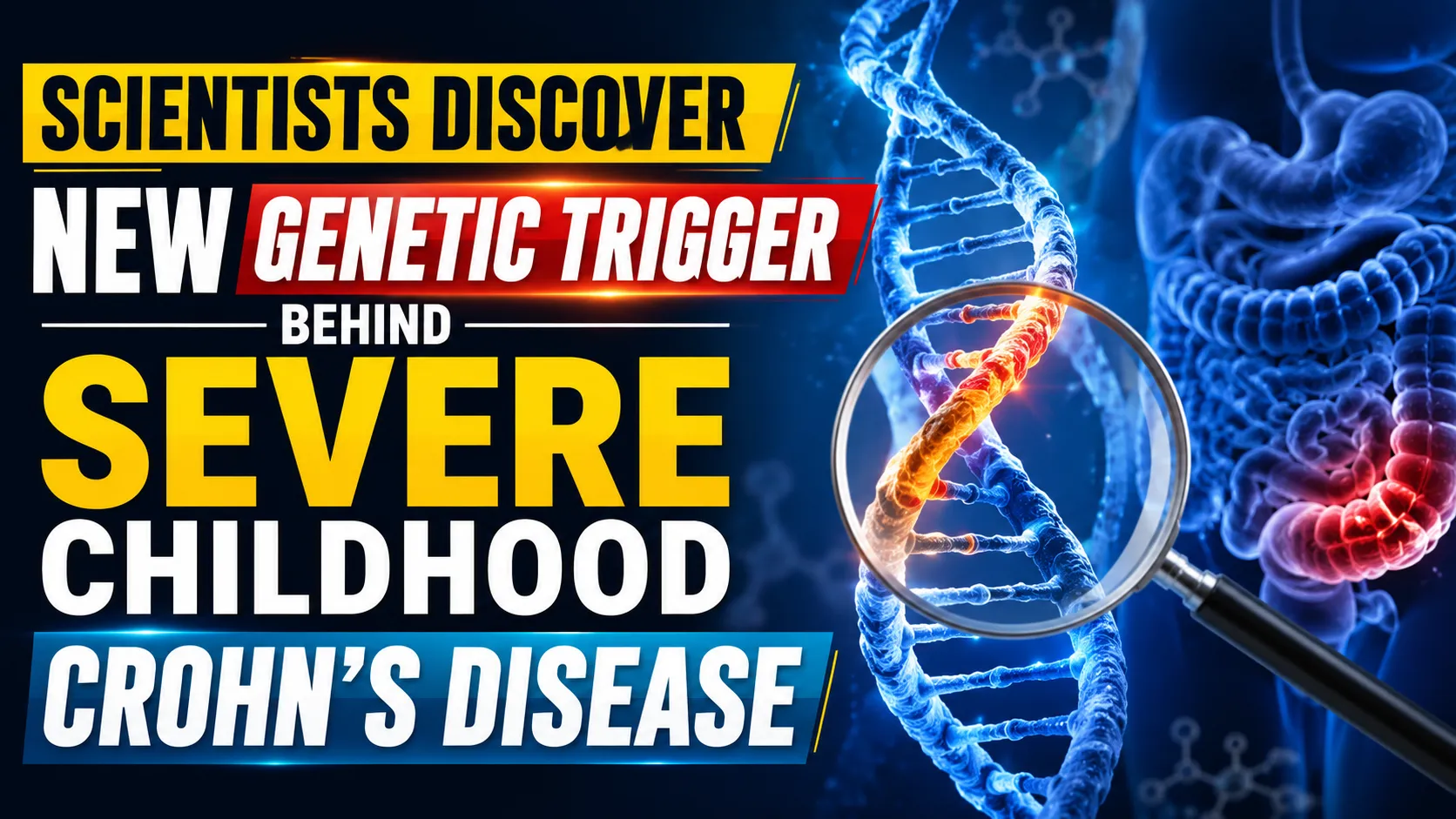 Scientists Discover New Genetic Trigger Behind Severe Childhood Crohn's Disease