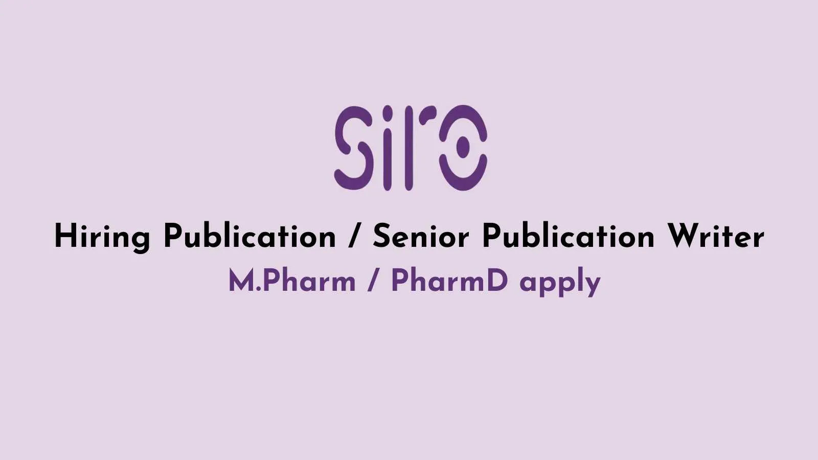 SIRO Clinpharm Hiring Publication / Senior Publication Writer
