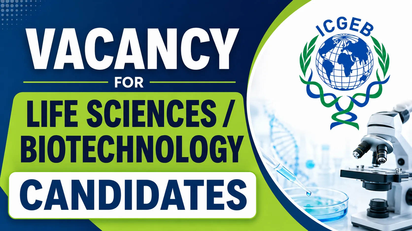 Vacancy for Life Sciences / Biotechnology candidates at ICGEB