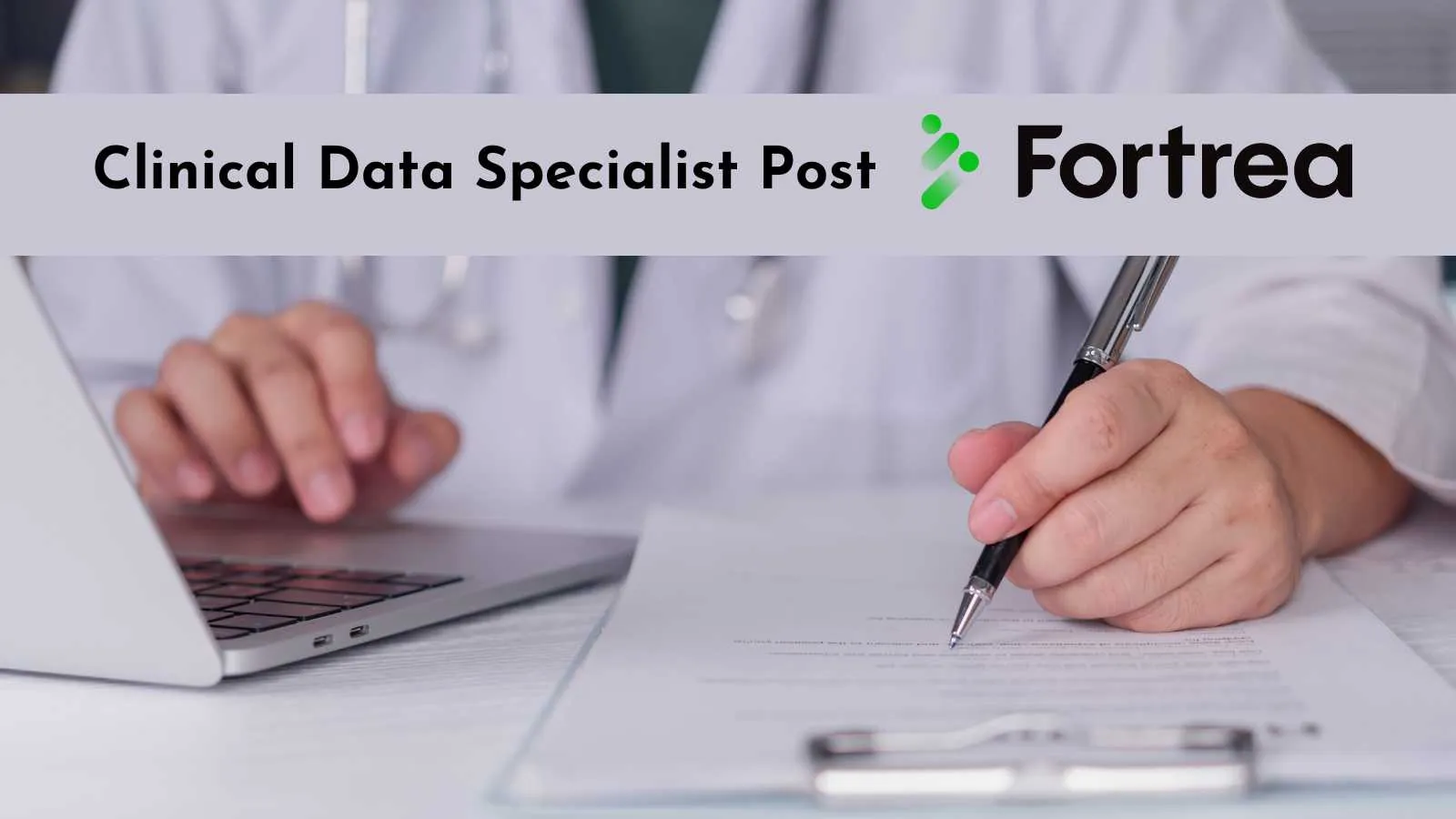 Work as Clinical Data Specialist at Fortrea