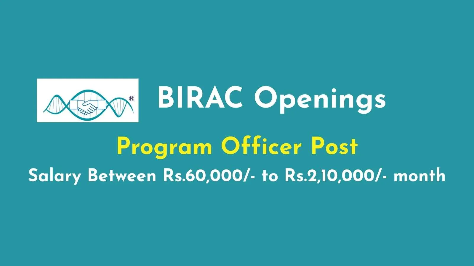 Work as Program Officer at Biotechnology Industry Research Assistance Council