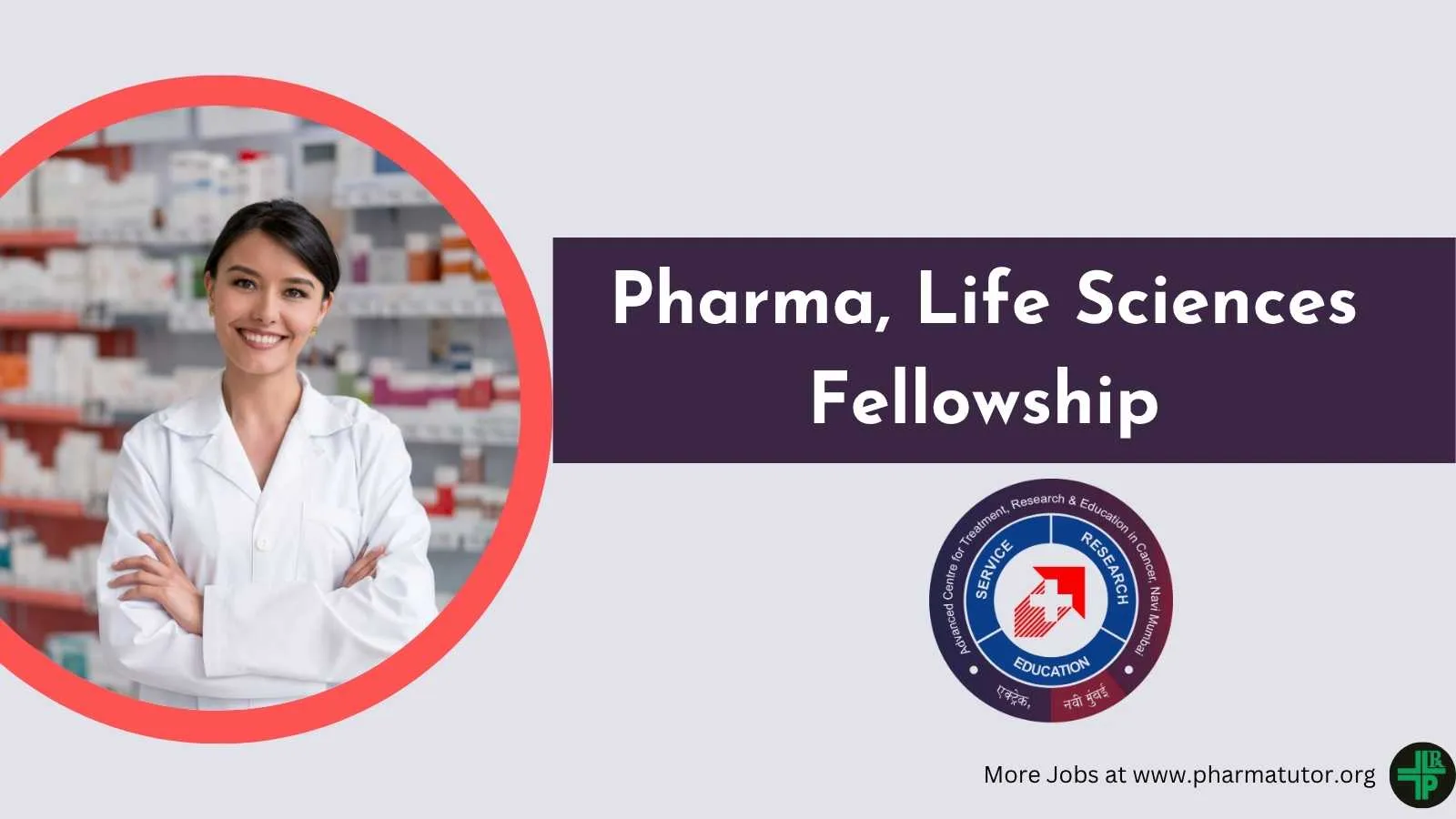 ACTREC Pharma, Life Sciences Fellowship