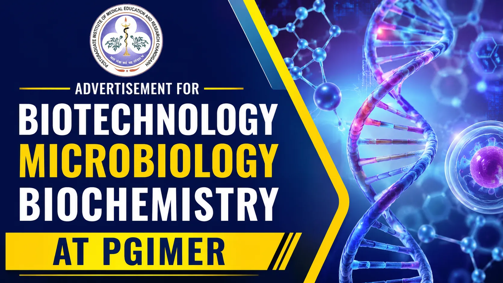 Advertisement for Biotechnology, Microbiology, Biochemistry at PGIMER 