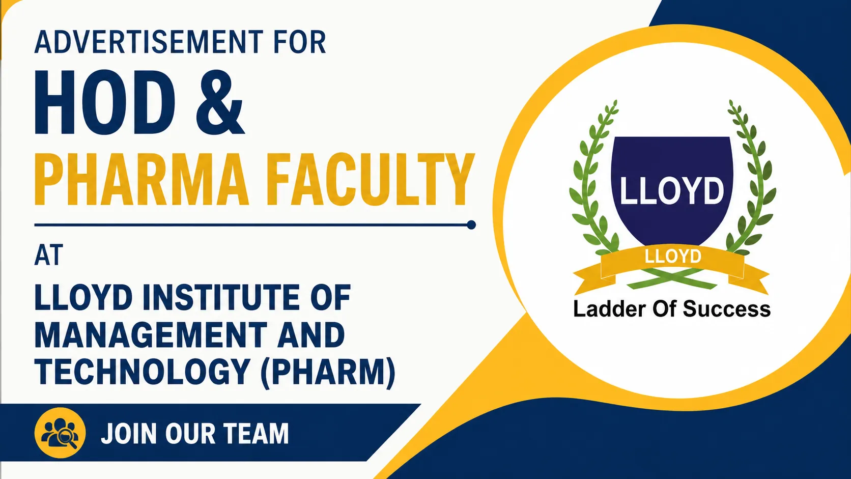 Advertisement for HOD and Pharma Faculty at Lloyd Institute of Management and Technology (Pharm)