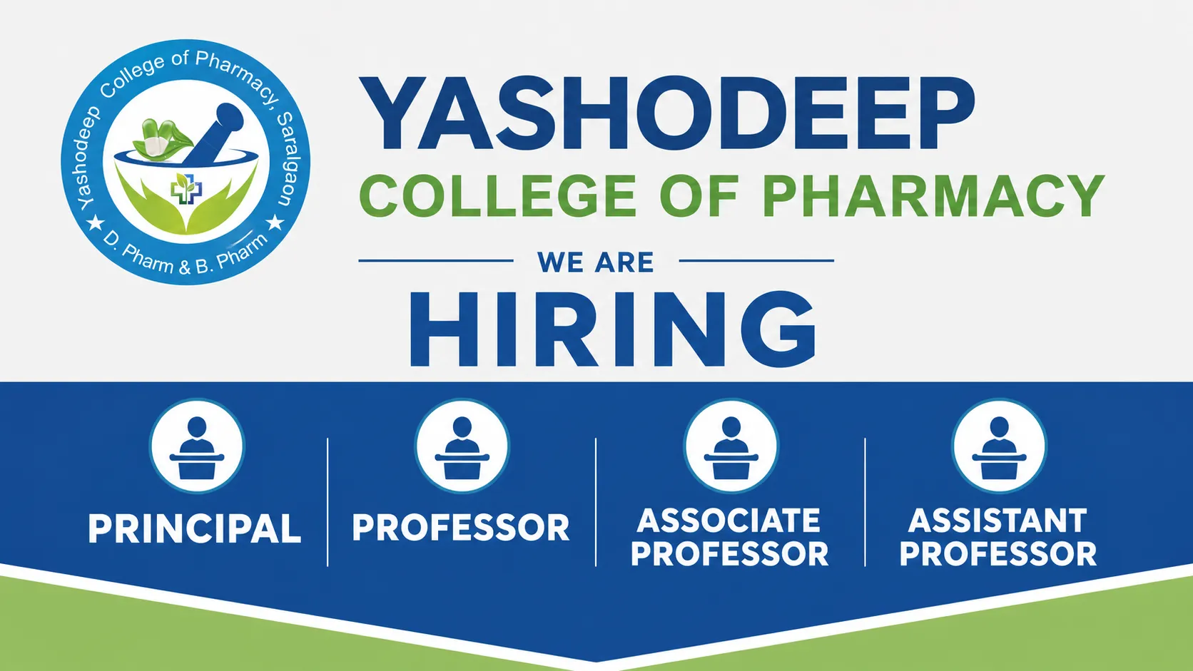 Advertisement for Principal, Professor, Associate Professor, Assistant Professor at Yashodeep College of Pharmacy
