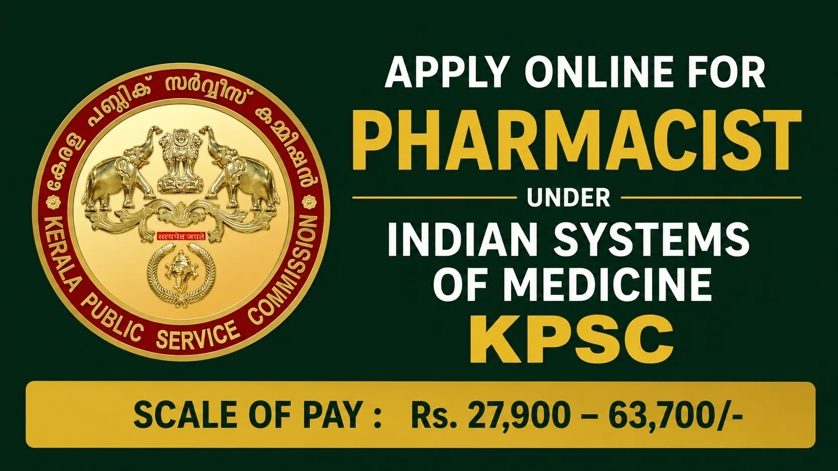 Apply Online for Pharmacist under Indian Systems of Medicine, KPSC