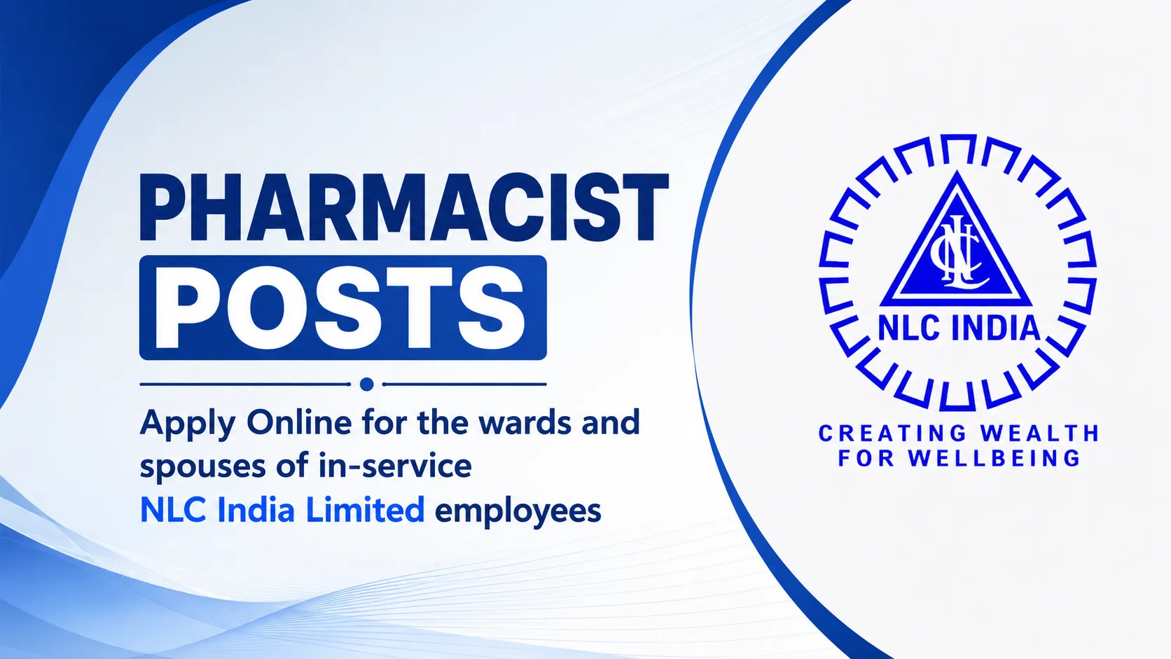Apply Online for the wards and spouses of in-service NLC India Limited employees
