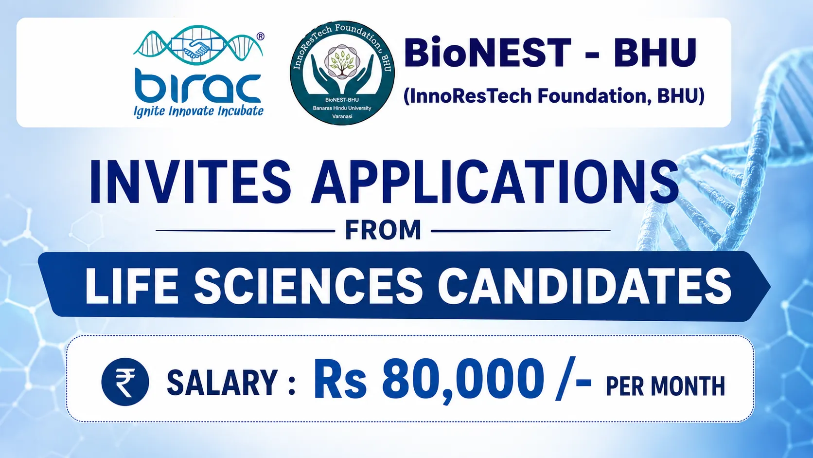 BioNEST-BHU invites applications from Life Sciences candidates