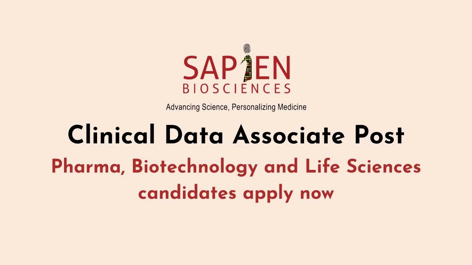 Call for Clinical Data Associate at Sapien Biosciences