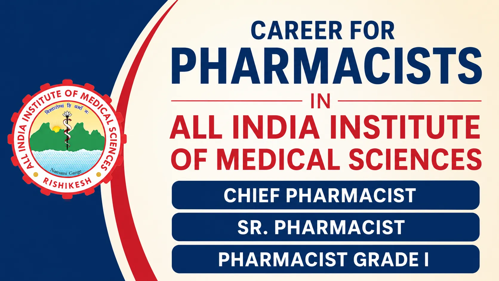 Career for Pharmacists in All India Institute of Medical Sciences 