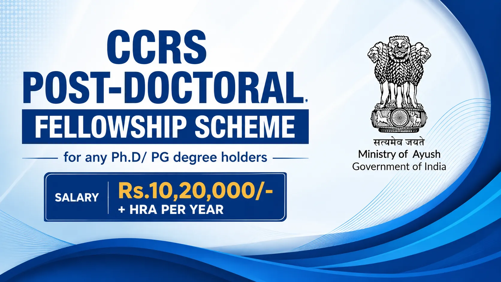 CCRS Post-Doctoral Fellowship Scheme for any Ph.D/ PG degree holders