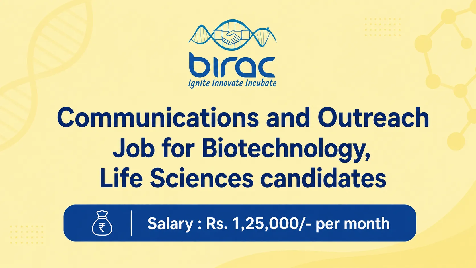 Communications and Outreach Job for Biotechnology, Life Sciences candidates at BIRAC