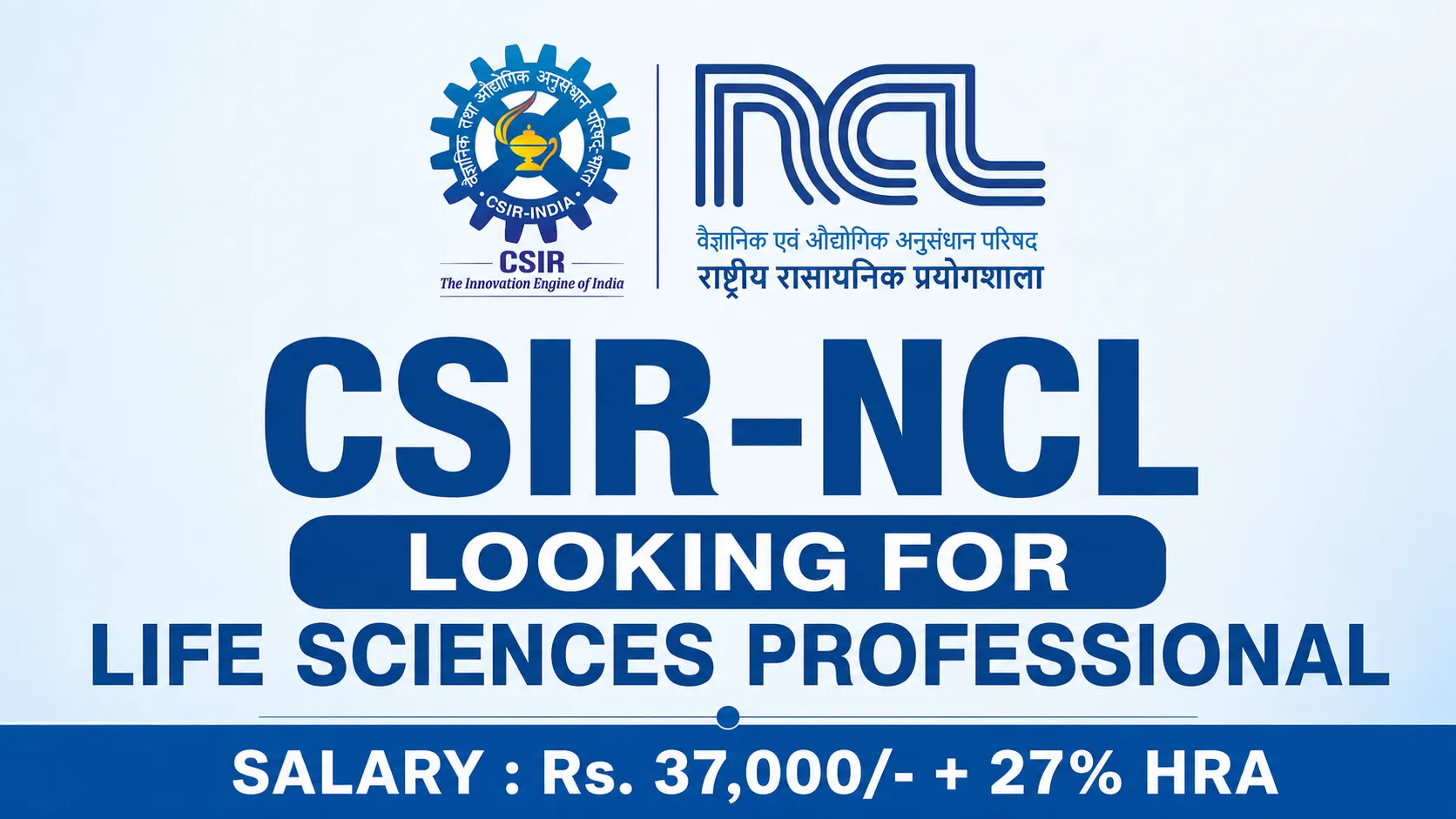 CSIR-NCL looking for Life Sciences Professional