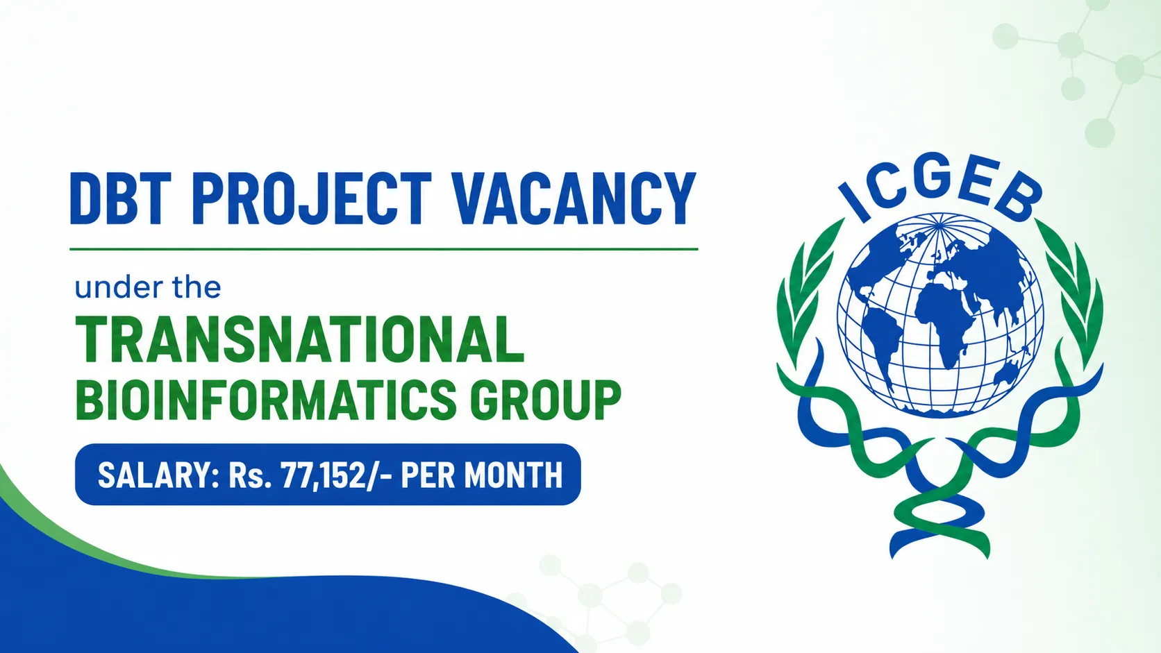 DBT Project Vacancy under the Transnational Bioinformatics Group at ICGEB