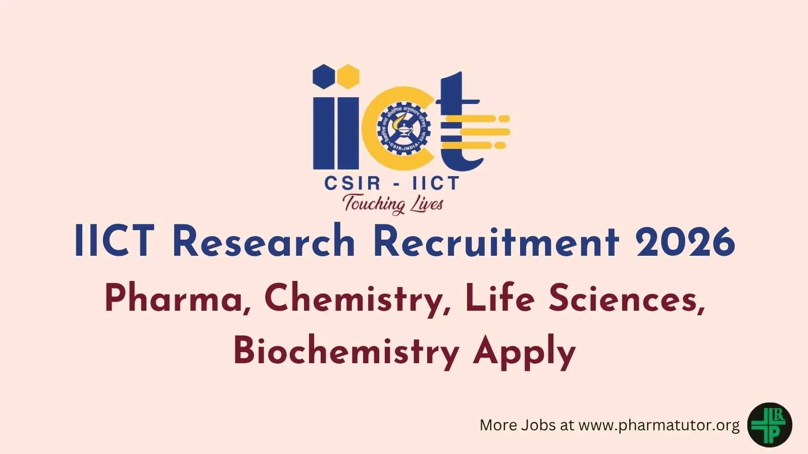 IICT Research Recruitment 2026
