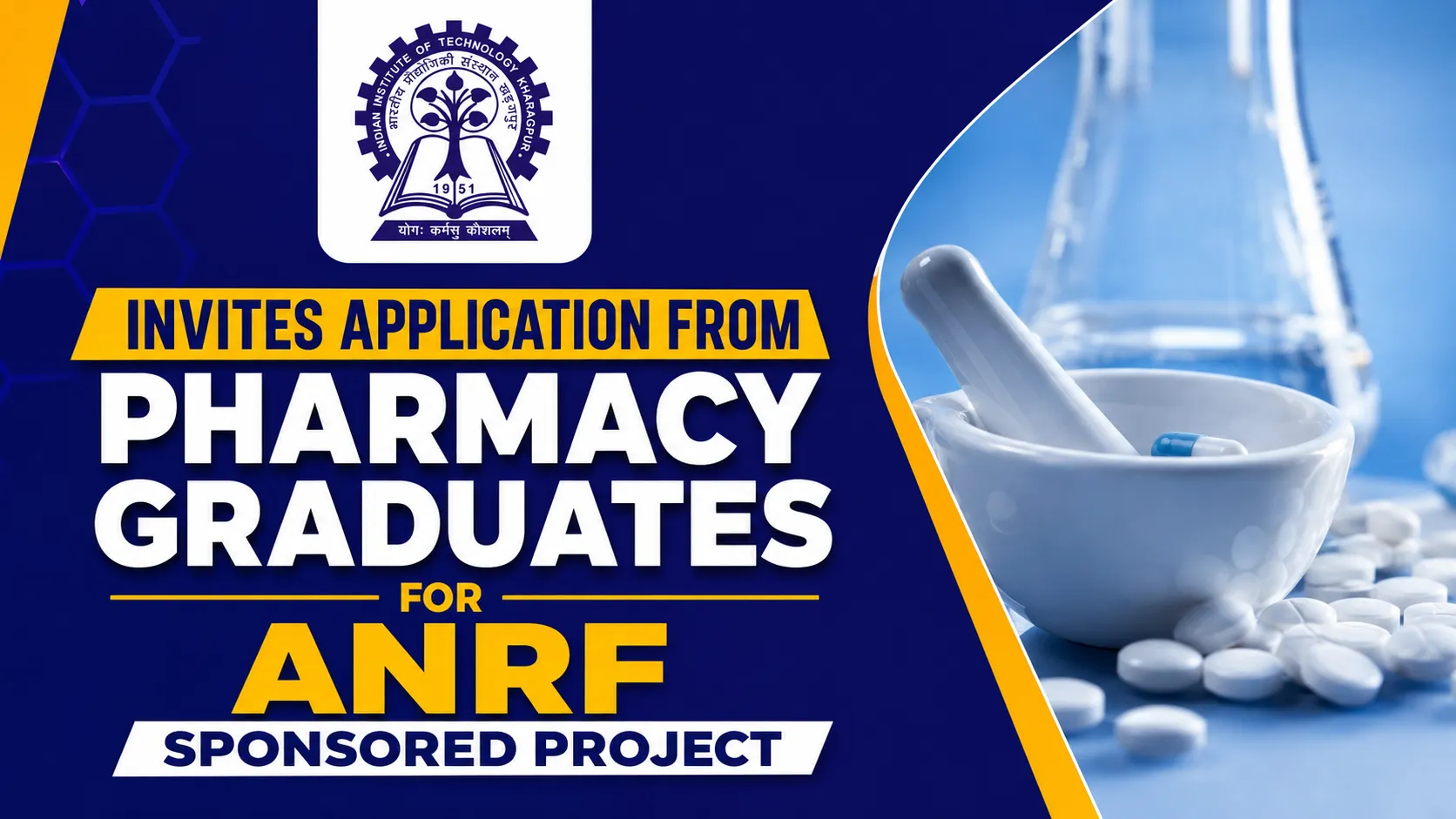 IIT KHARAGPUR invites application from Pharmacy graduates for ANRF sponsored project