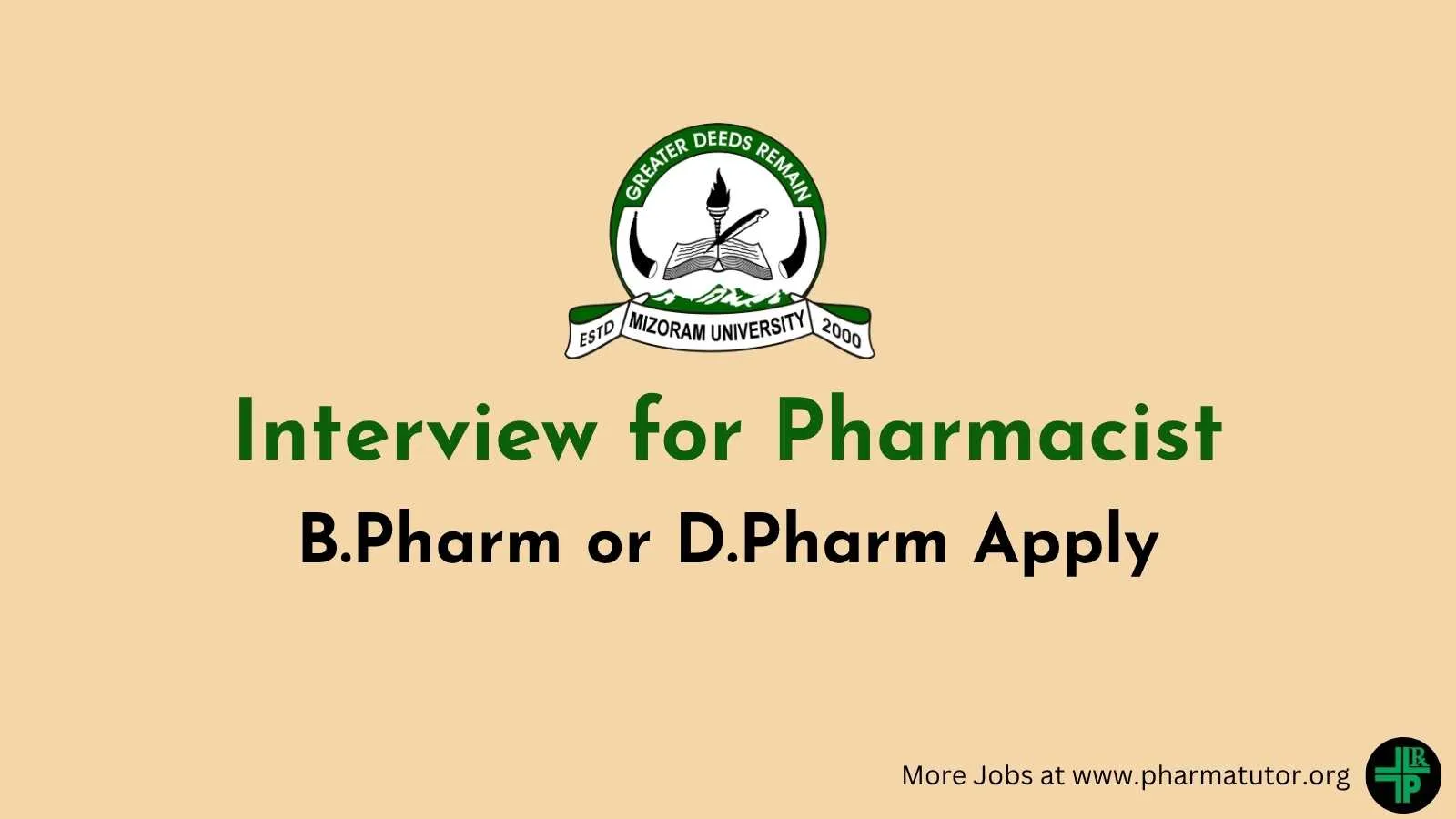 Interview for Pharmacist at Mizoram University