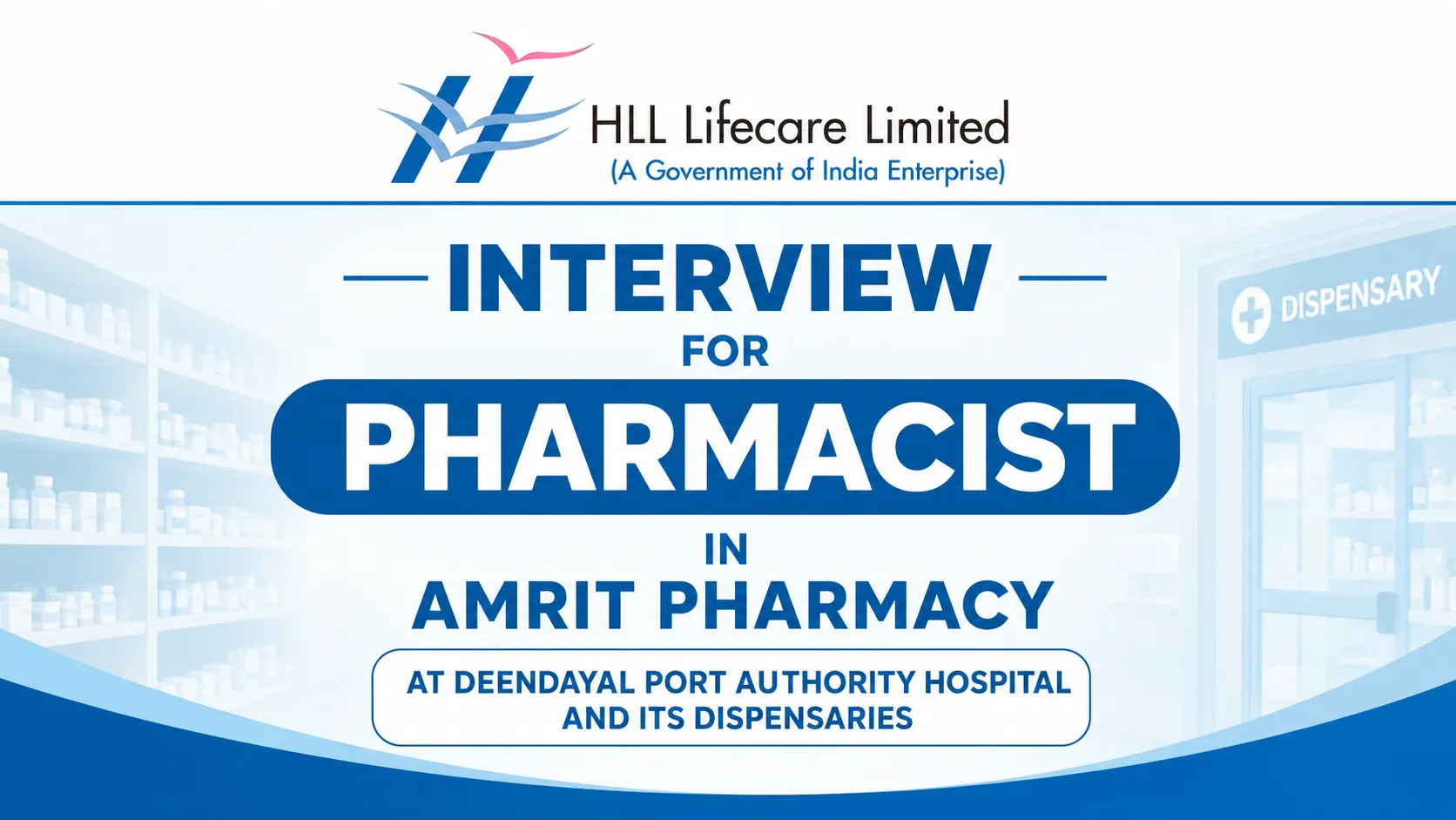 Interview for Pharmacists in AMRIT Pharmacy at Deendayal Port Authority Hospital and its dispensaries
