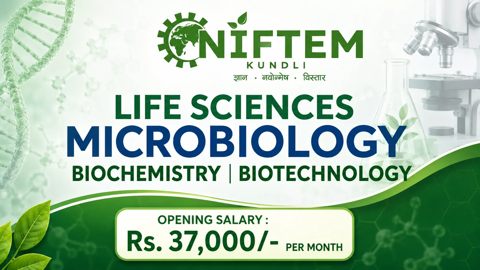 Life Sciences, Microbiology, Biochemistry, Biotechnology Opening at NIFTEM