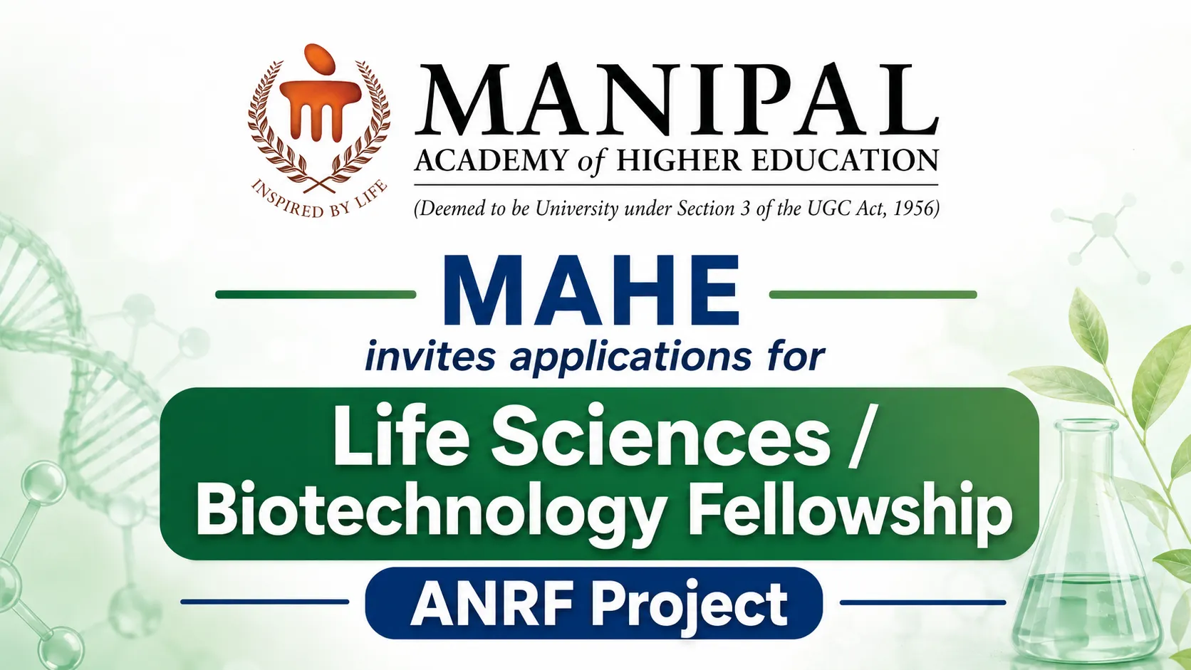MAHE invites applications for Life Sciences / Biotechnology Fellowship