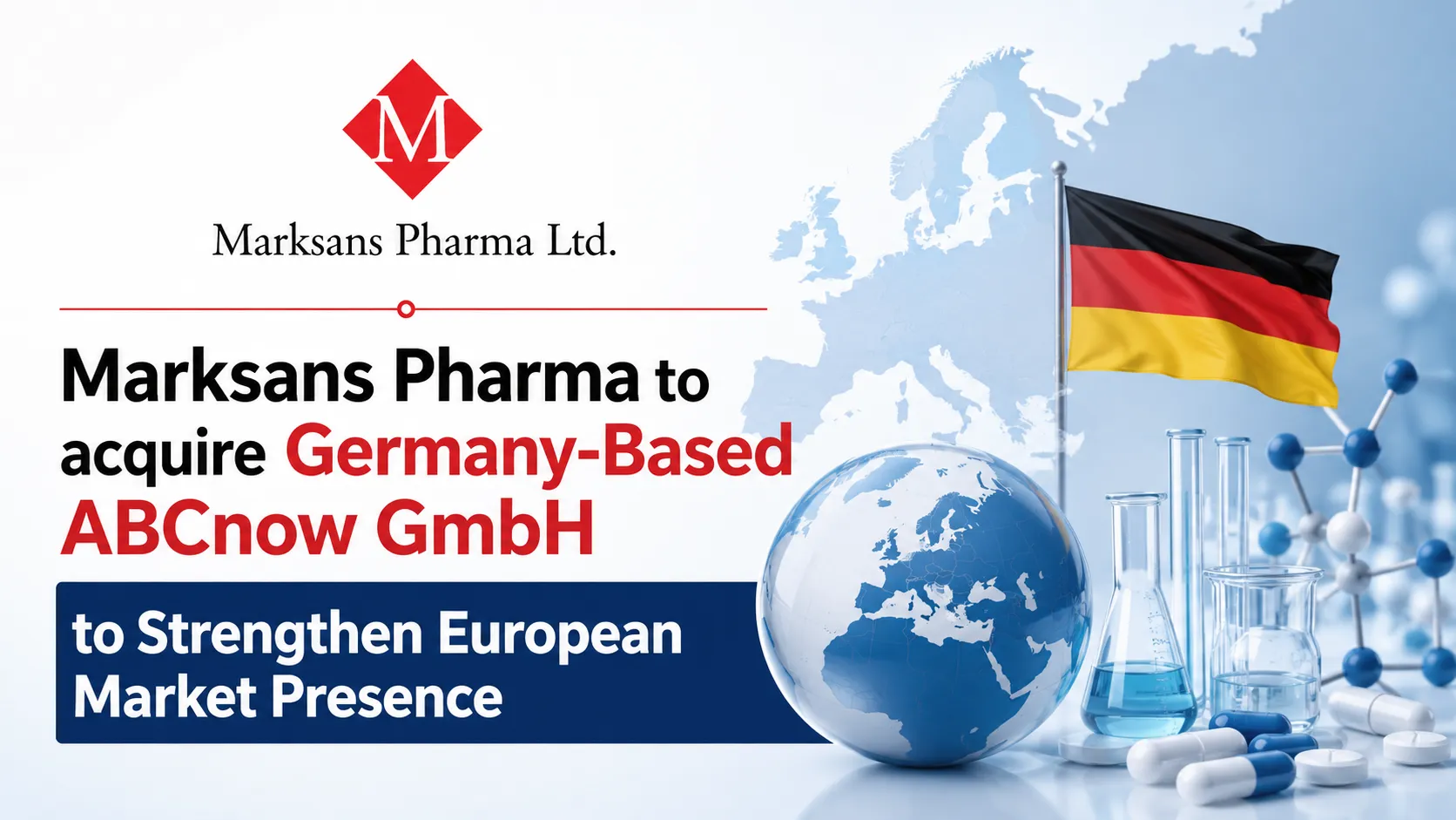 Marksans Pharma to acquire Germany-Based ABCnow GmbH to Strengthen European Market Presence