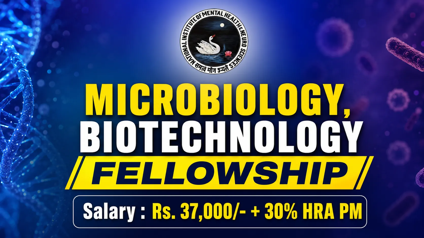 Microbiology, Biotechnology Fellowship at NIMHANS