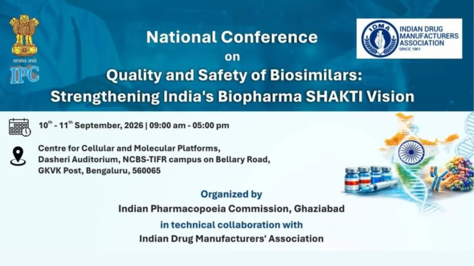 National Conference on Quality and Safety of Biosimilars : Strengthening India's Biopharma SHAKTI Vision Organized by IPC
