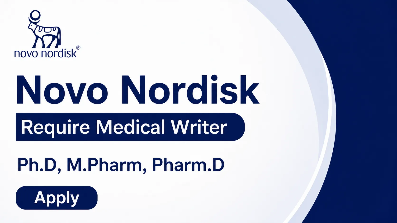 Novo Nordisk Require Medical Writer - Ph.D, M.Pharm, Pharm.D Apply