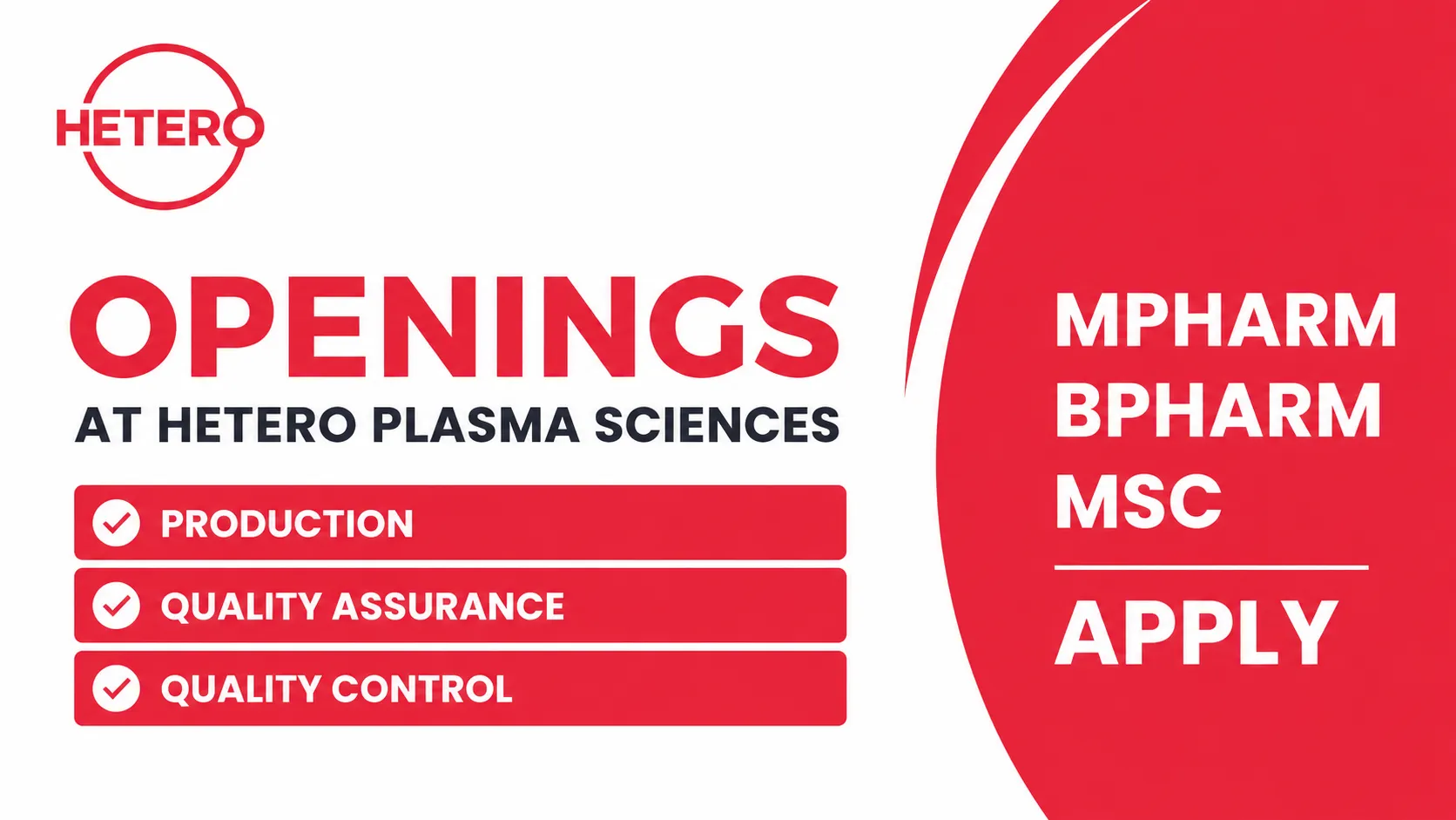 Openings in Production, Quality Assurance, Quality Control at Hetero Plasma Sciences