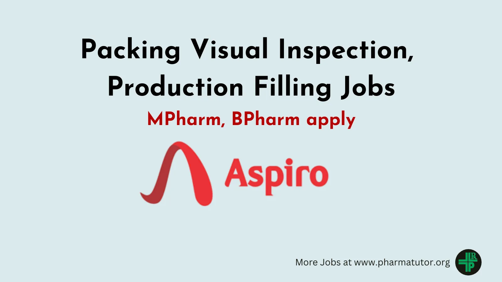 Packing Visual Inspection, Production Filling Jobs at Aspiro Pharma