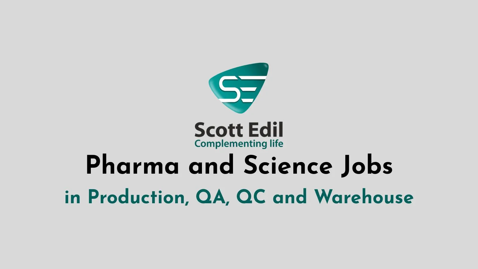 Pharma and Science Jobs in Production, QA, QC and Warehouse at Scott-Edil Pharmacia