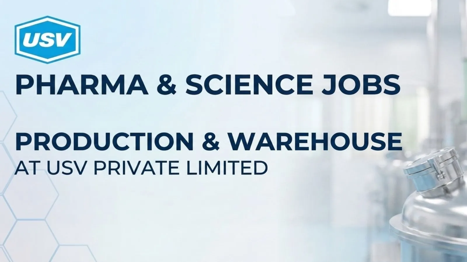 Pharma and Science Jobs in Production, Warehouse at USV Private Limited