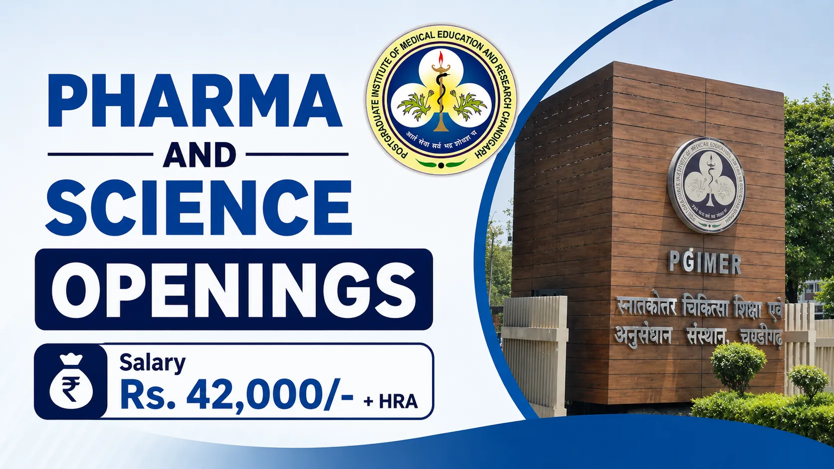 Pharma and Science Openings at Postgraduate Institute of Medical Education and Research 