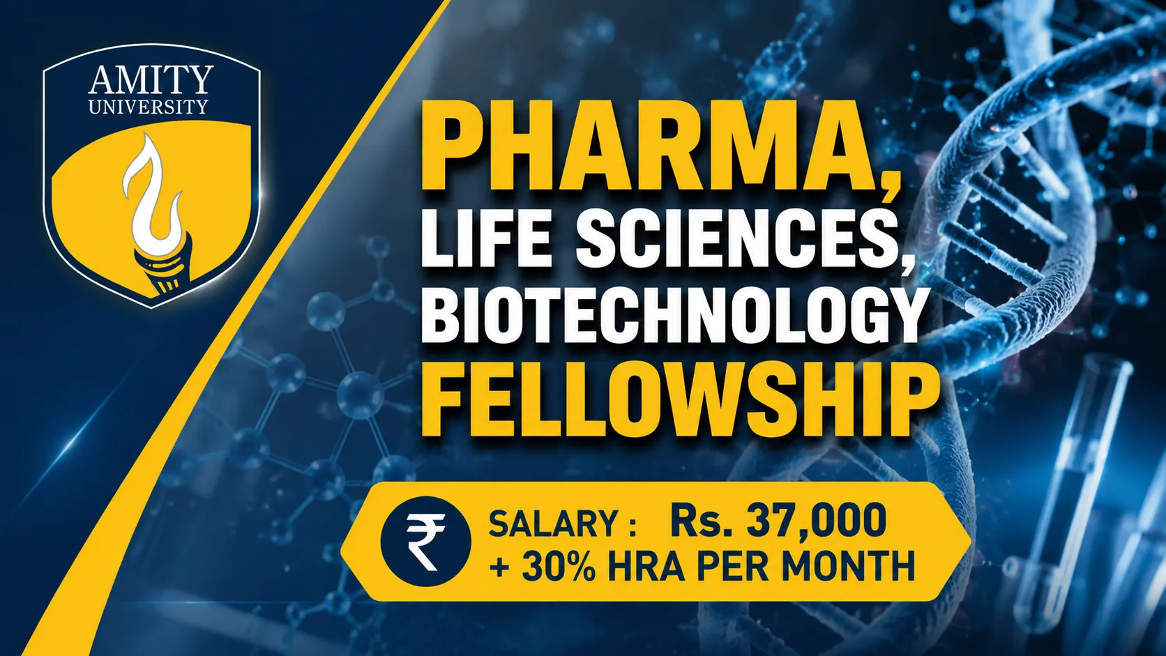 Pharma, Life Sciences, Biotechnology Fellowship at Amity University