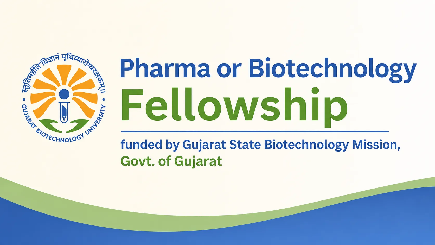 Pharma or Biotechnology Fellowship at Gujarat Biotechnology University