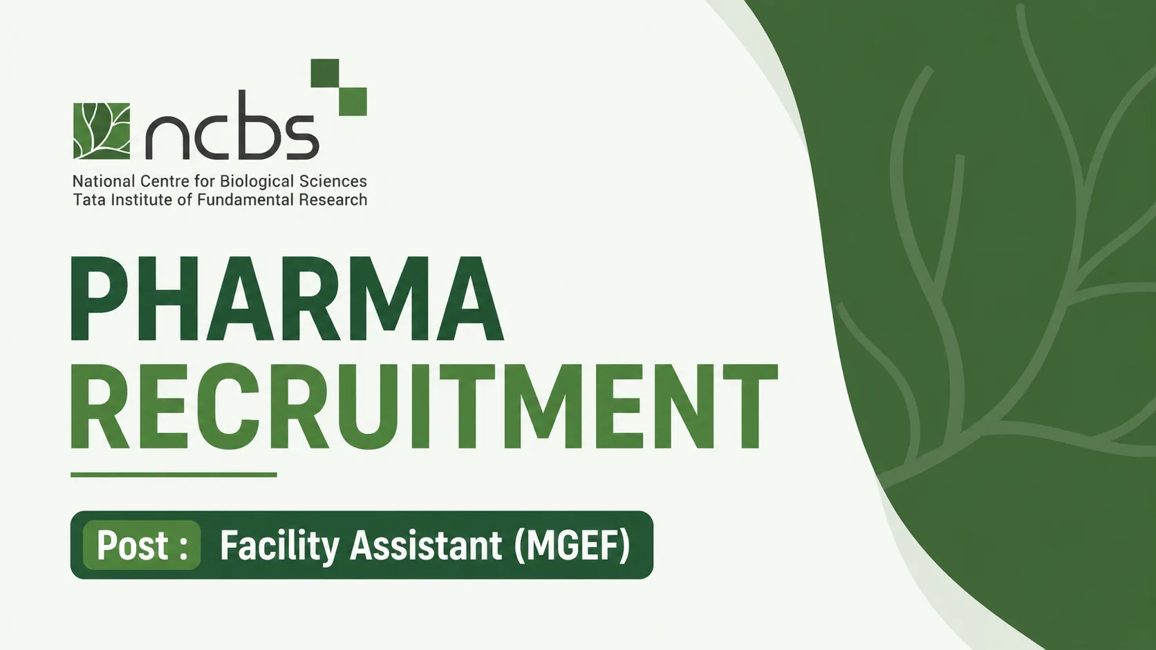 Pharma Recruitment at National Centre for Biological Sciences