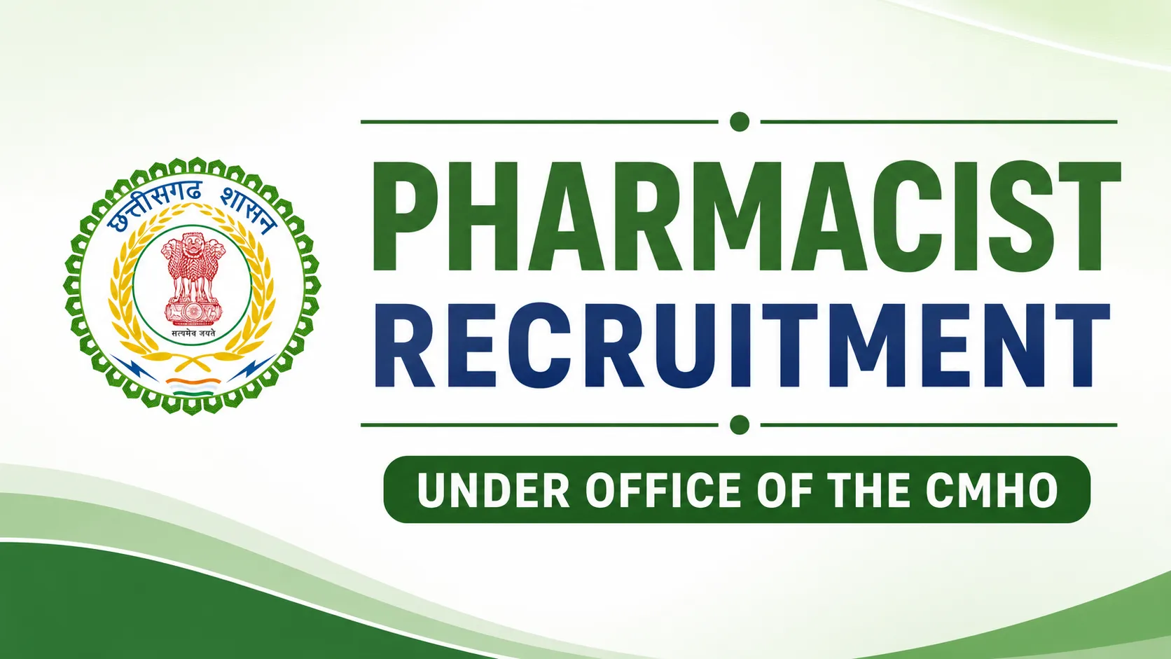 Pharmacist Recruitment under Office of the CMHO