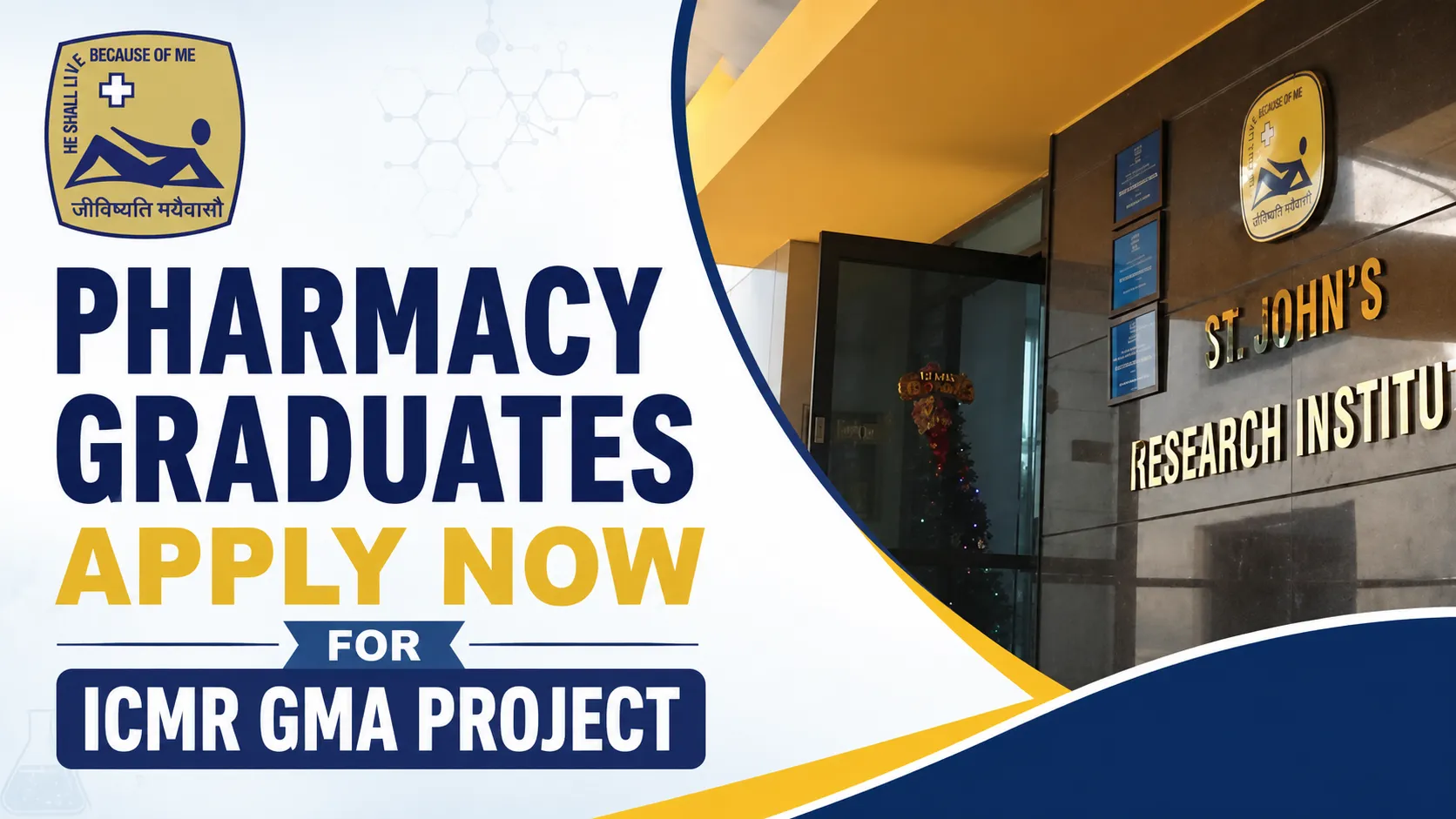 Pharmacy graduates apply now for ICMR GMA Project at St. John's Research Institute