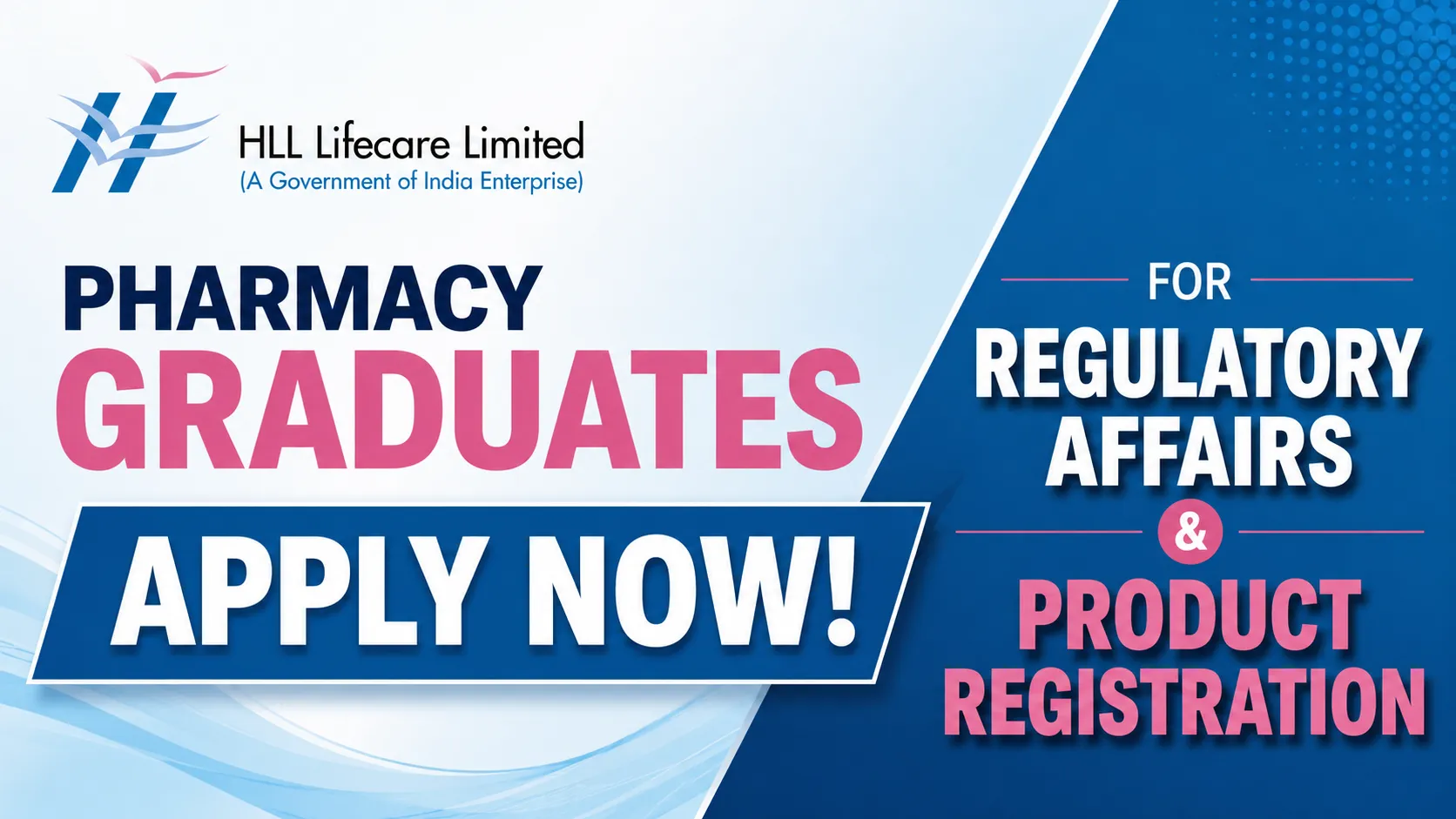 Pharmacy graduates apply now for Regulatory Affairs & Product Registration at HLL Lifecare