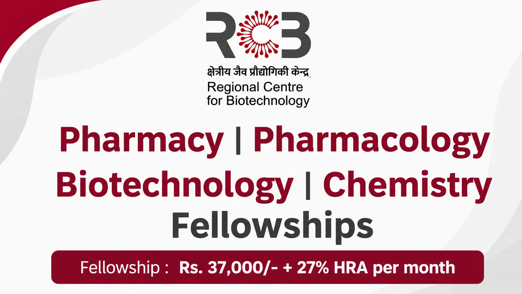 Pharmacy, Pharmacology, Biotechnology, Chemistry Fellowships at Regional Centre for Biotechnology