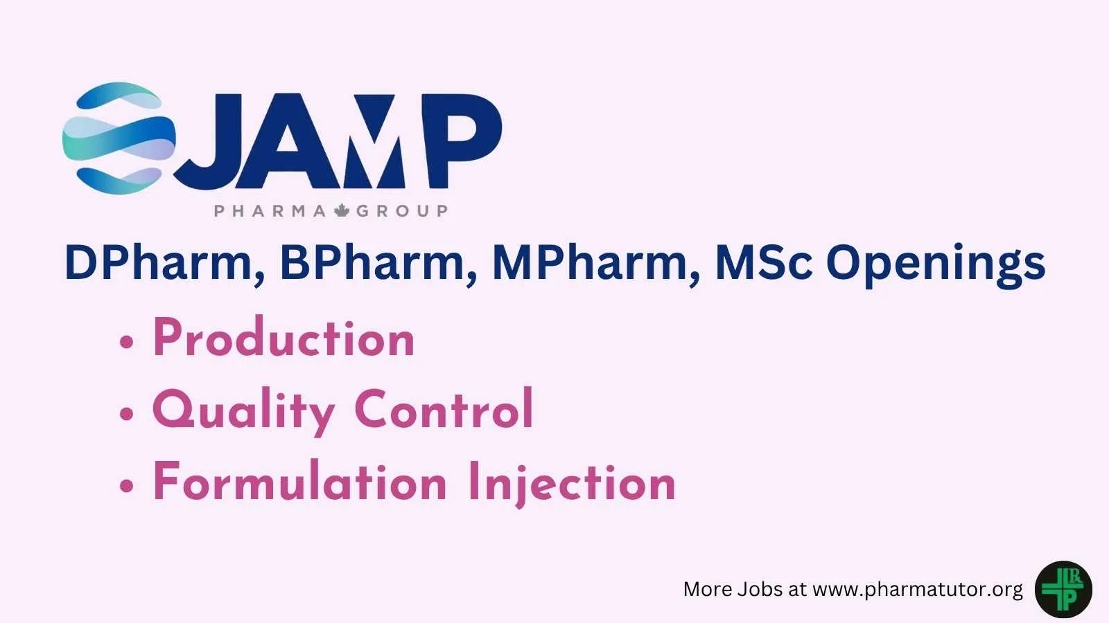 Production, Quality Control and Quality Assurance Jobs at JAMP India Pharmaceuticals