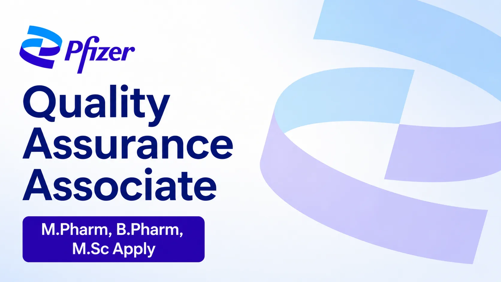 Quality Assurance Associate Require at Pfizer