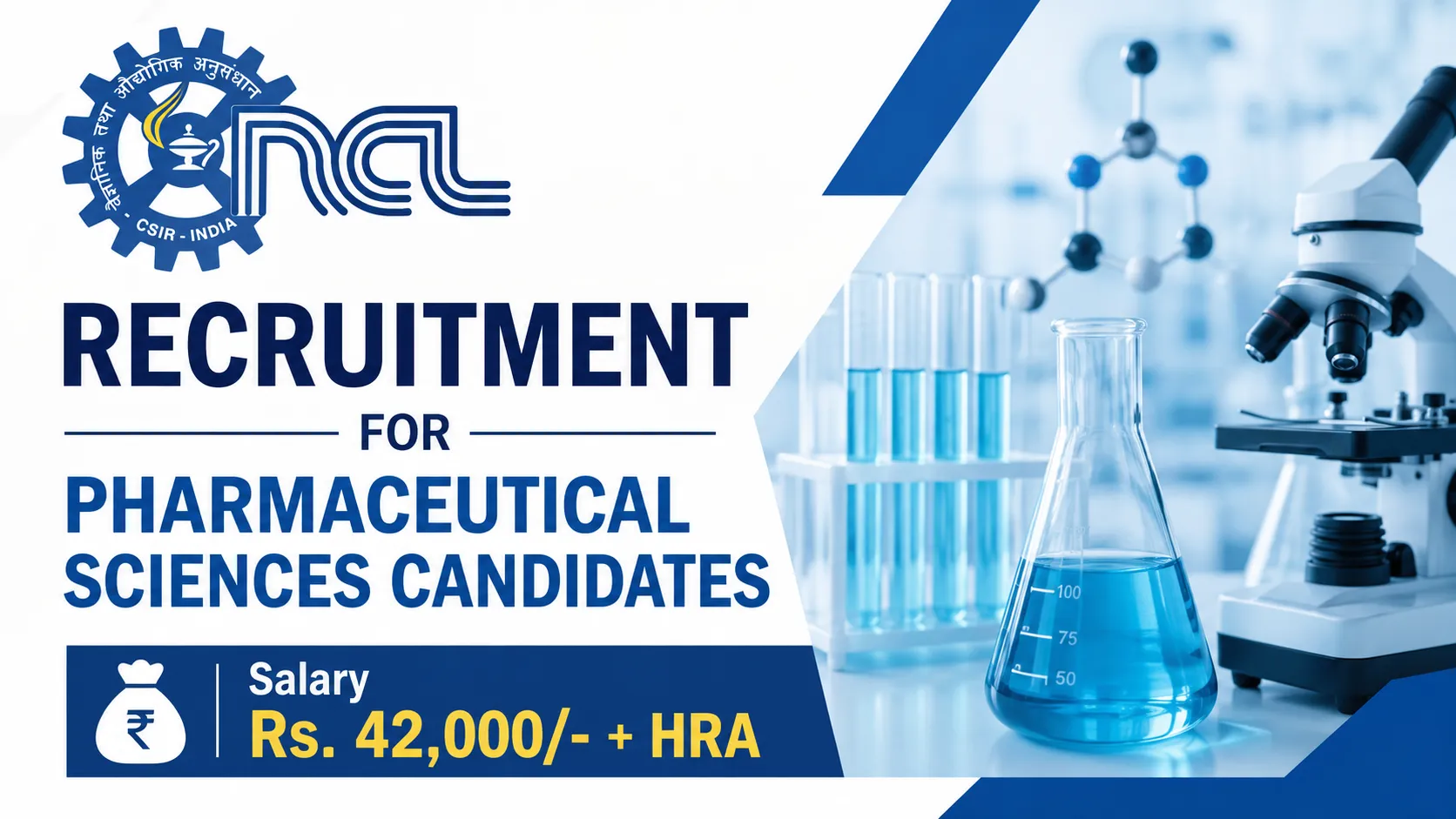 Recruitment for Pharmaceutical Sciences candidates at CSIR-NCL