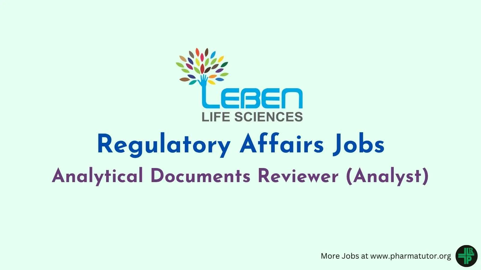 Regulatory Affairs Jobs at Leben Life Sciences